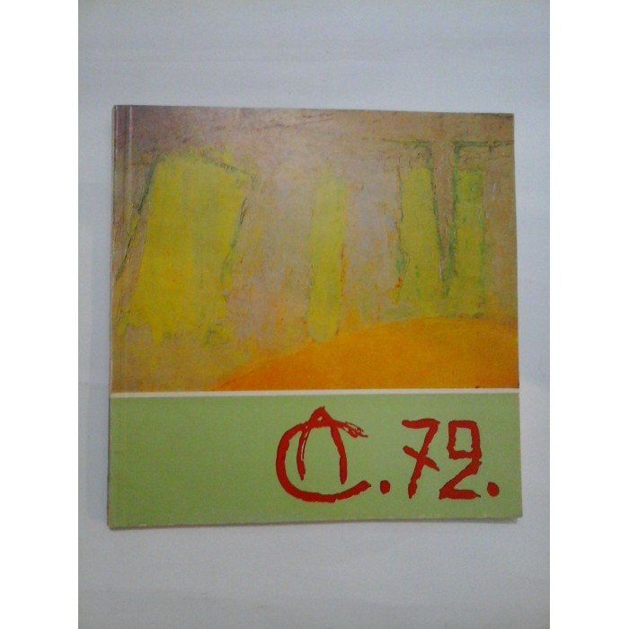 EXPOZITIA  ALEXANDRU  CIUCURENCU  *  Salile Dalles Bucuresti 1972 